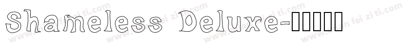 Shameless Deluxe字体转换